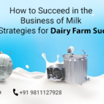 How to Succeed in the Business of Milk: Key Strategies for Dairy Farm Success