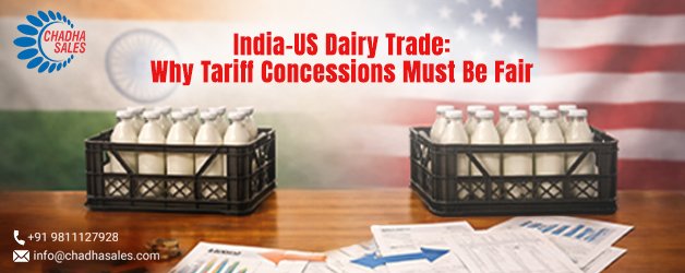 India-US Dairy Trade: Why Tariff Concessions Must Be Fair
