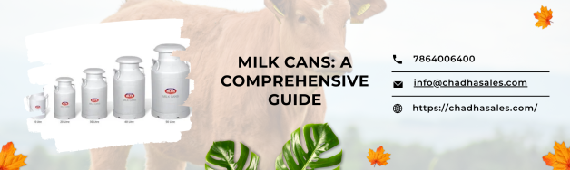 Milk Cans: A Comprehensive Guide